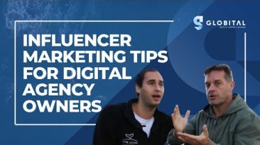 Influencer Marketing Tips For Digital Agency Owners