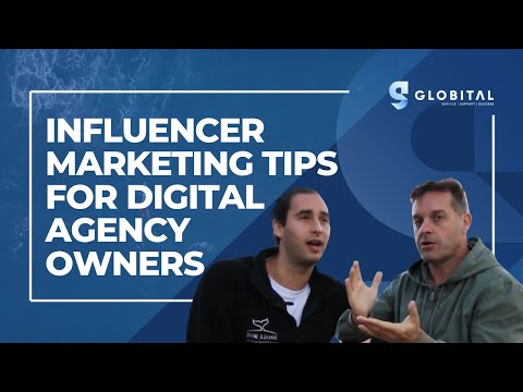Influencer Marketing Tips For Digital Agency Owners