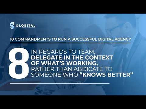 10 commandments to run a successful digital agency