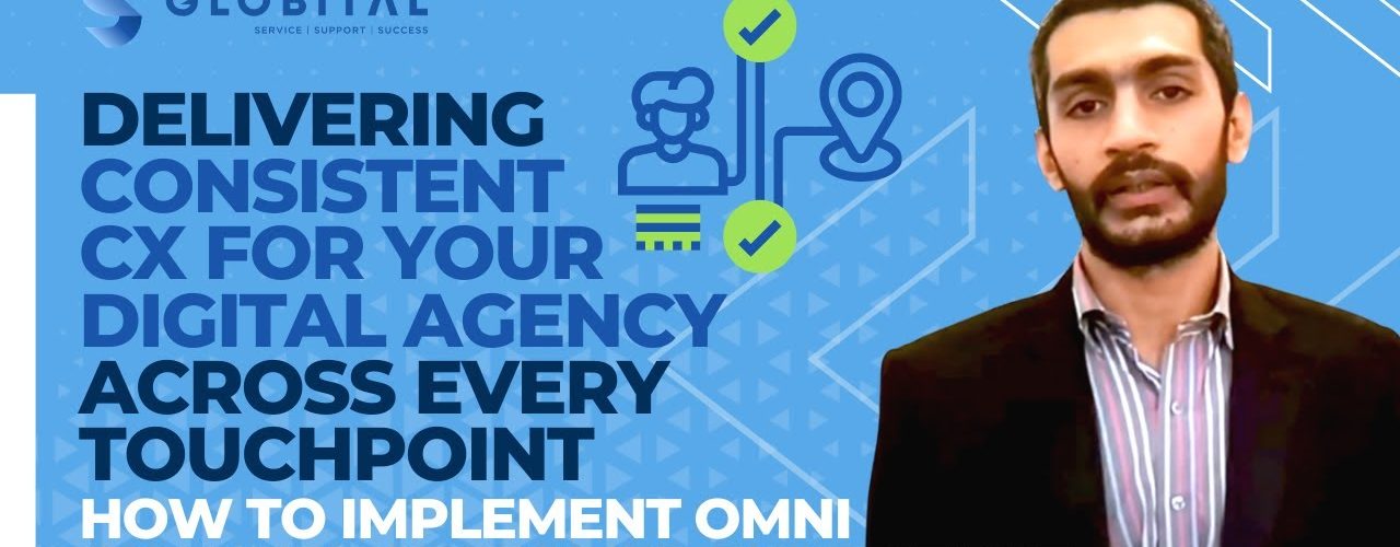 Delivering A Consistent Customer Experience For Your Digital Agency Across Every Touchpoint