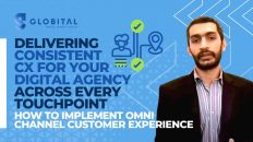 Delivering A Consistent Customer Experience For Your Digital Agency Across Every Touchpoint