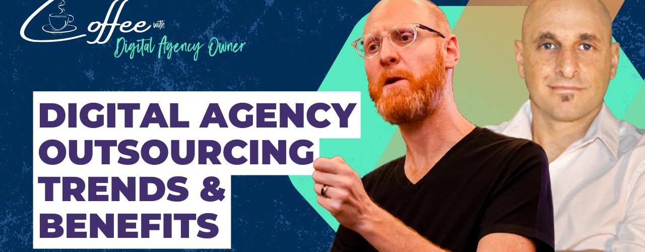 Digital Agency Outsourcing Trend